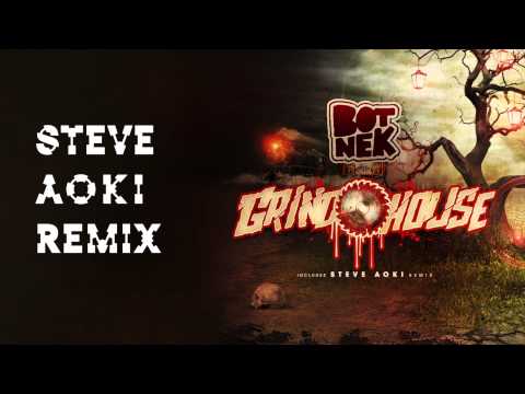 Grindhouse (Steve Aoki Remix) - Botnek