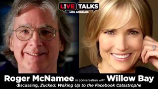 Roger McNamee in conversation with Willow Bay at Live Talks Los Angeles