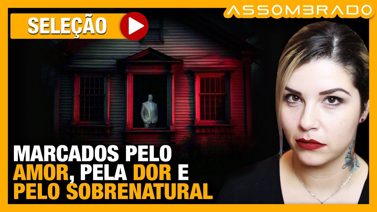 "MARCADOS PELO AMOR, PELA DOR E PELO SOBRENATURAL" - QUANDO O AMOR POR UM HOMEM PERTURBA UMA FAMÍLIA
