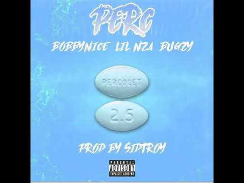 Bobby Nice x Buszy Citglo x Lil NZA "Perc" (Prod. By Sidtroy)