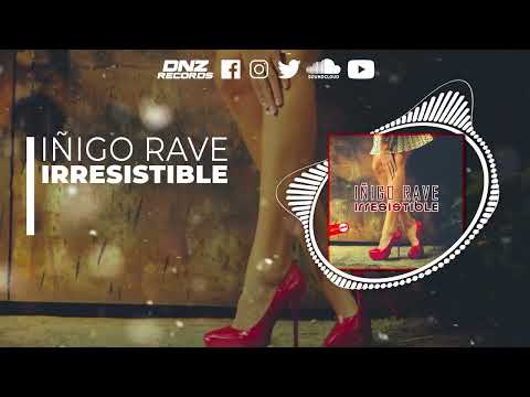 DNZF1252 // IÑIGO RAVE - IRRESISTIBLE (Official Video DNZ Records)