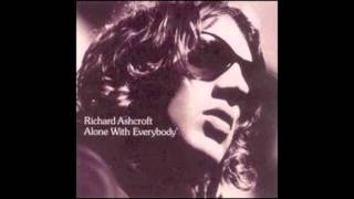You On My Mind in My Sleep - Richard Ashcroft
