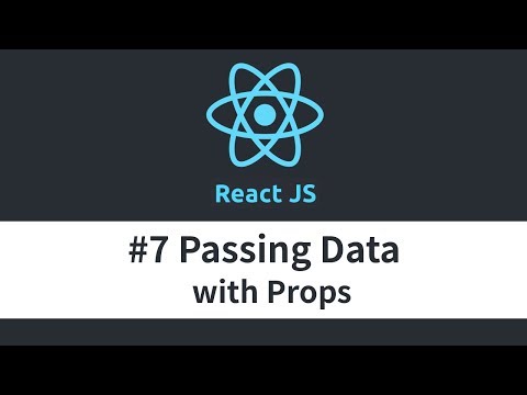 React JS Tutorial 7 Passing Data with Props