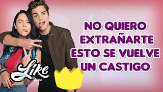 Like la leyenda - Canción 🎶 (Te pido vuelve)  Letra