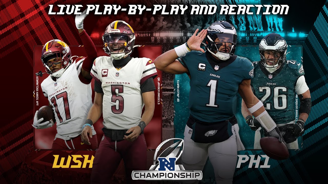 Commanders vs Eagles Live Play by Play & Reaction