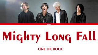 ONE OK ROCK - Mighty Long Fall  (Lyrics Kan/Rom/Eng/Esp)
