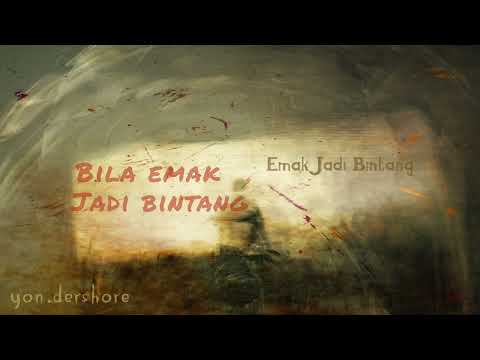 Emak Jadi Bintang - Yon.Dershore