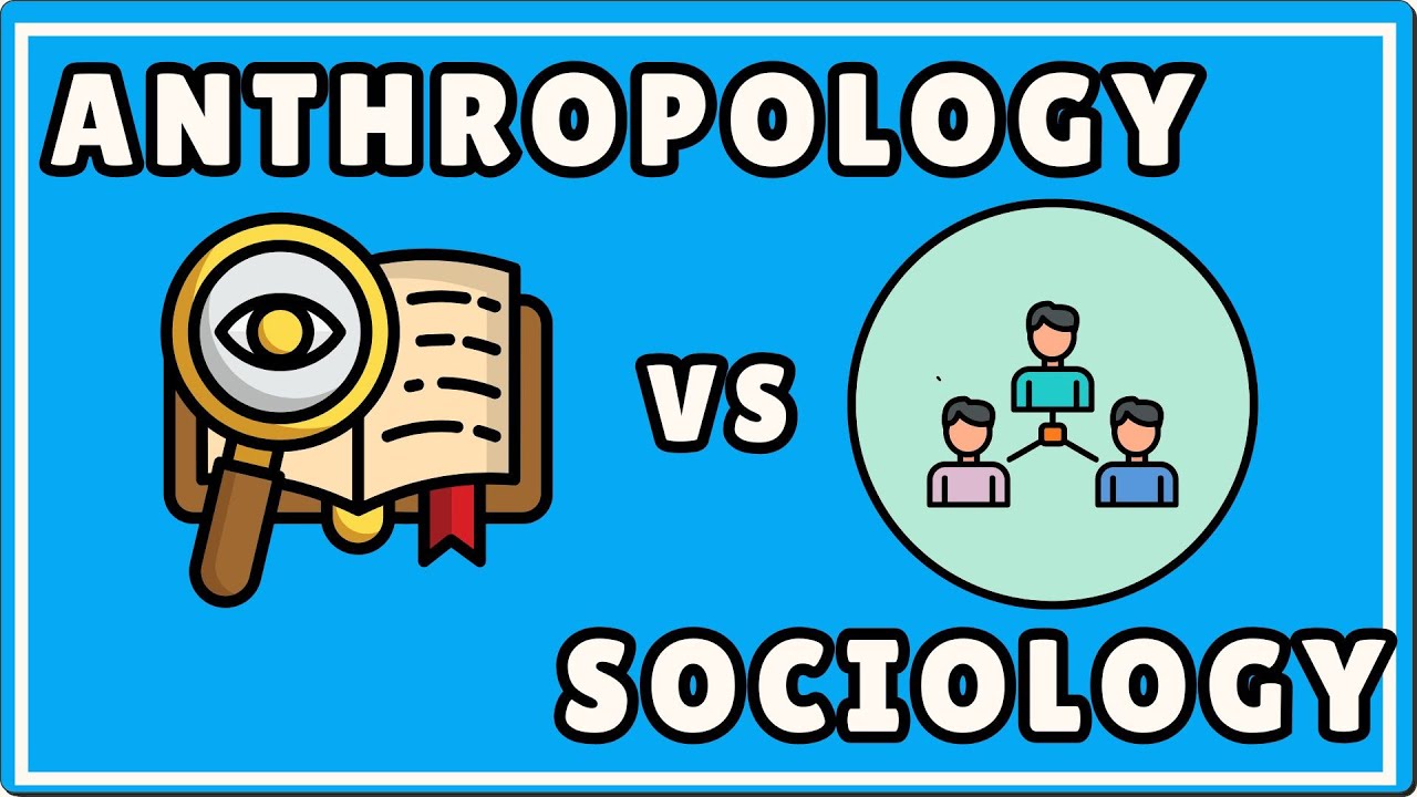Anthropology vs Sociology (Differences Explained in 3 Minutes)