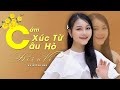 Cảm Xúc Từ Câu Hò Điệu Ví Hà Quỳnh Như