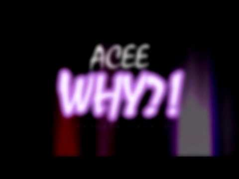 ACEE - WHY?! Official Audio