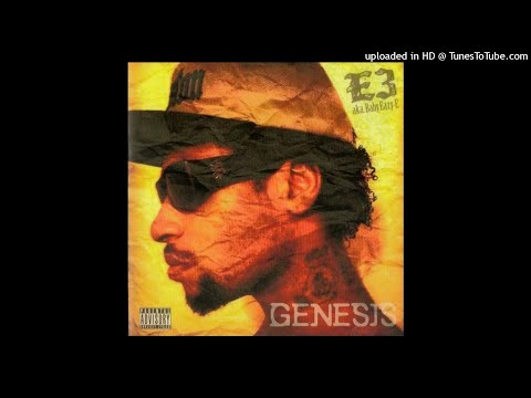 E3 Aka Baby Eazy-E - The Ressurection Of Eazy-E (Ft Kokane)