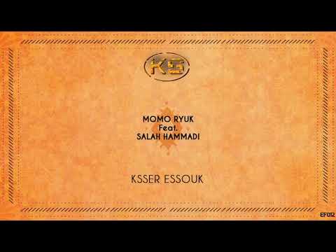 Momo Ryuk Feat. Salah Hammadi - Ksser Essouk (Original Mix)