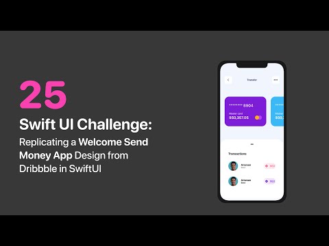 SwiftUI Dribbble Challenge 25: Replicating a Send Money App found on Dribbble in SwiftUI!