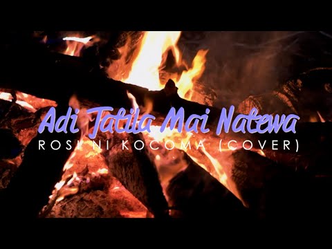 Buca Drokadroka - Adi Tatila | Rosi ni Kocoma (Cover)