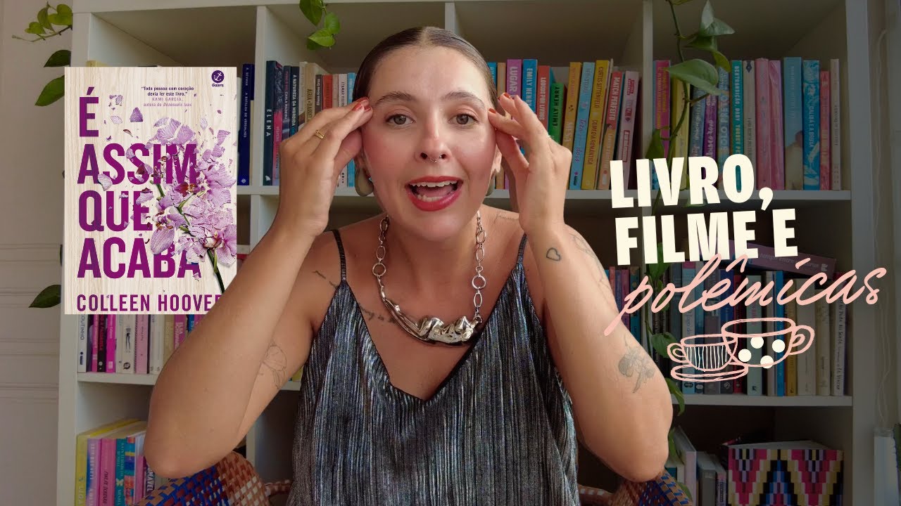 É assim que acaba: tudo sobre o livro, filme e as fofocas do elenco