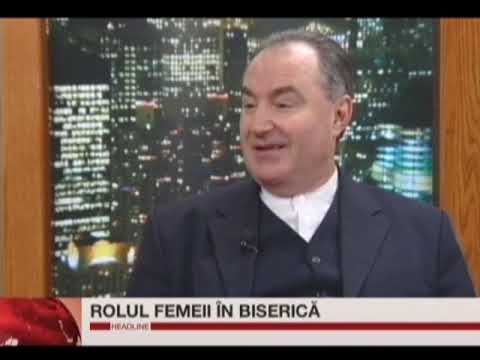 Interviu Ioan Panican - Rolul femeii in Biserica