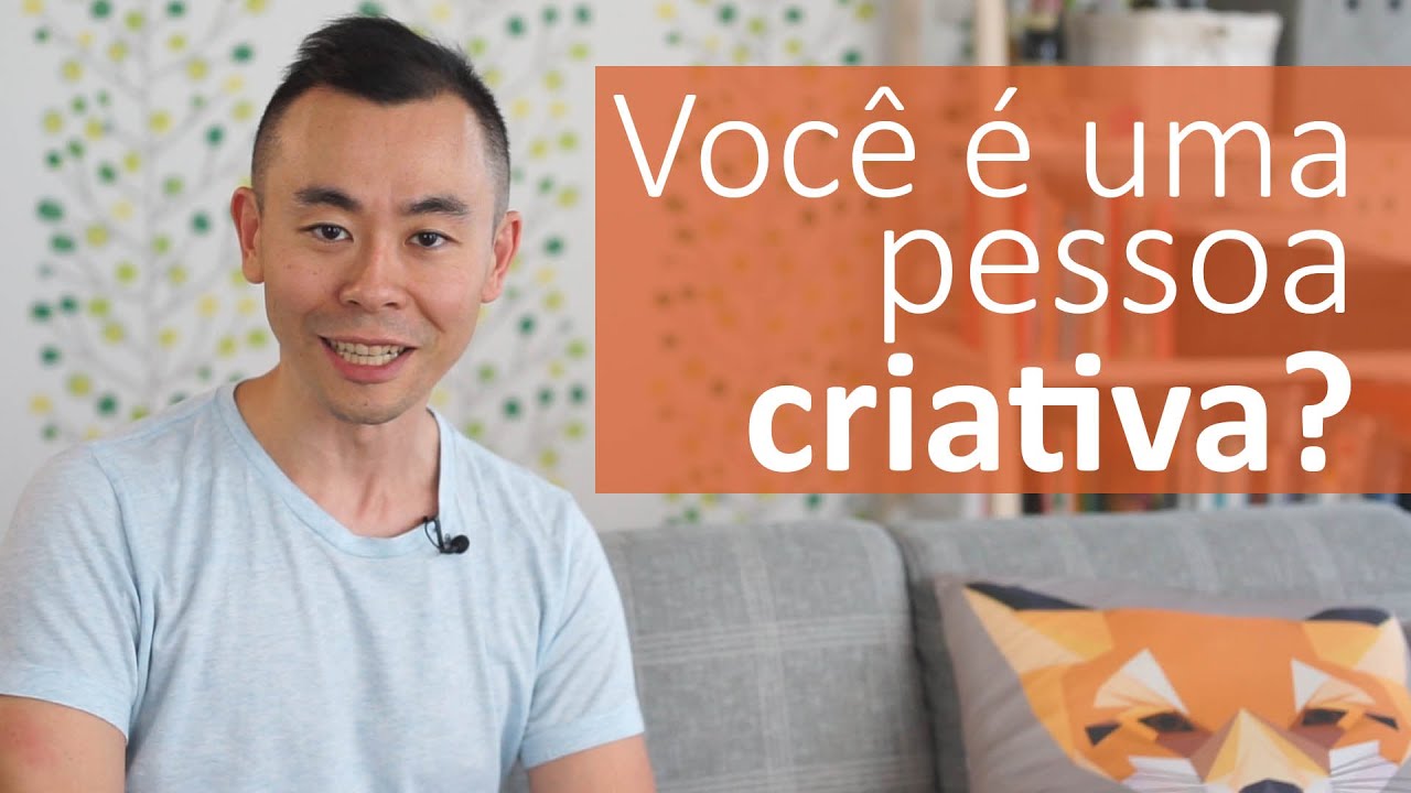Será que você é uma pessoa criativa? | Oi Seiiti Arata 53