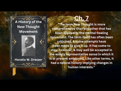 A History of the New Thought Movement(V1:Pure Audio): Ch.7 "The New Thought"