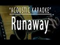 Runaway - Acoustic karaoke (The Corrs)