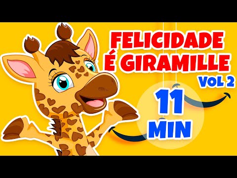 Felicidade é Giramille vol 2 - Giramille 11  min | Desenho Animado Musical