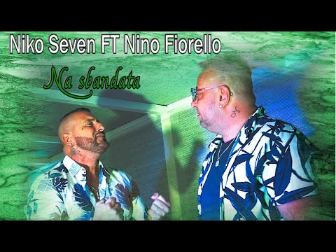 Nino Fiorello Ft. Niko Seven - Na sbandata