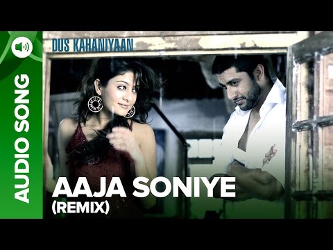 Aaja Soniye (Remix) (Full Audio Song) | Dus Kahaniyaan | Aftab Shivdasani & Neha Oberoi