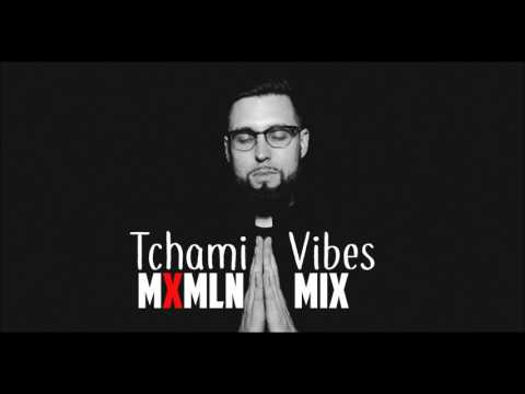 Tchami Vibes (MXMLN Mix)