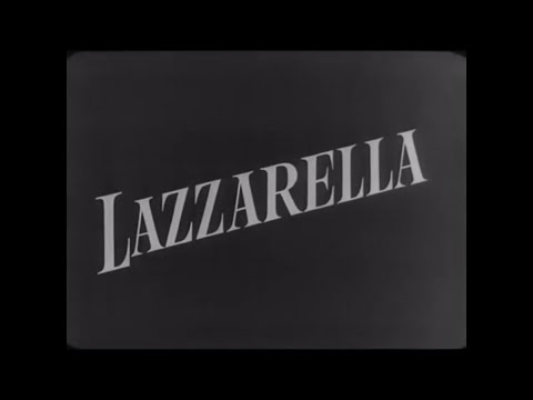 Lazzarella - 1957 - Carlo Ludovico Bragaglia, film completo in Italiano