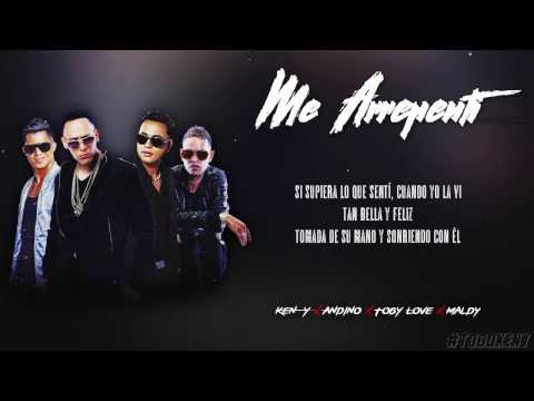 Andino Ft  Ken Y, Maldy & Toby Love Me Arrepenti (Audio Official , Lyrics)