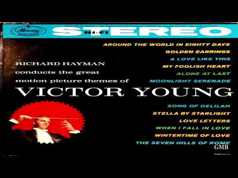 Richard Hayman plays Great Motion Picture Themes of Victor Young 1959