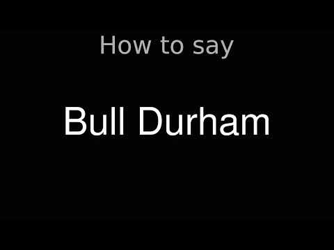 How to Pronounce correctly Bull Durham (Movie)