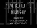Marshall Styler ~ Time To Let The Angels In