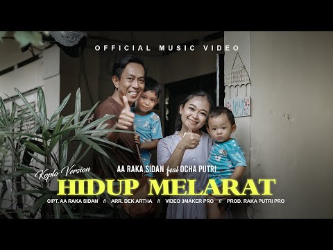 HIDUP MELARAT - AA RAKA SIDAN feat OCHA PUTRI (Koplo Version)