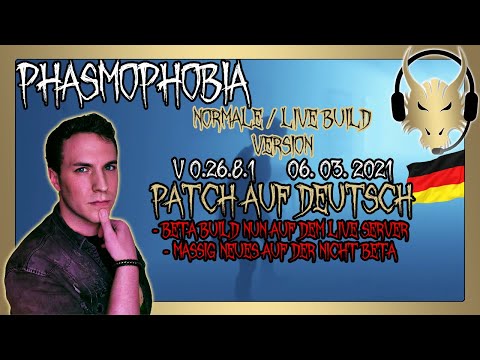 Phasmophobia Update vom 06.03.2021- Alle Änderungen auf Deutsch