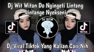 Download lagu DJ WIT WITAN DO NGINGETI LINTANG LINTANG LINTANGE NYEKSENI TIKTOK |DJ JAJALENAKU MENGKANEVIRALTIKTOK mp3 Download lagu DJ WIT WITAN DO NGINGETI LINTANG LINTANG LINTANGE NYEKSENI TIKTOK |DJ JAJALENAKU MENGKANEVIRALTIKTOK mp3
