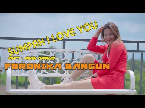 SUMPAH I LOVE YOU | FERONIKA BANGUN | LAGU KARO TERBARU 2025 ( OFFICIAL MUSIC VIDEO )