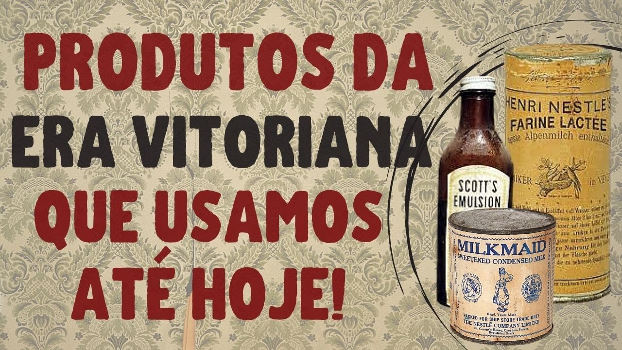 👒ERA VITORIANA: Produtos inventados no século 19  que nós usamos até hoje