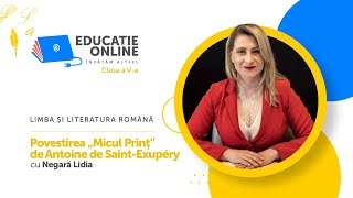 Povestirea „Micul Prinț” de Antoine de Saint-Exupéry