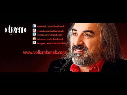Ayşem - Volkan Konak