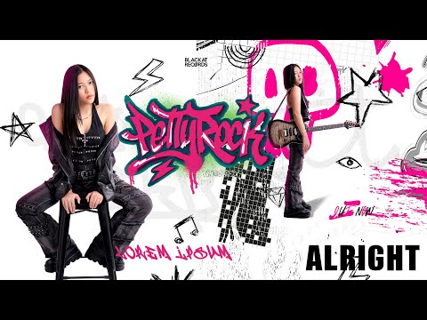 PettyRock - ALRIGHT [Official MV]