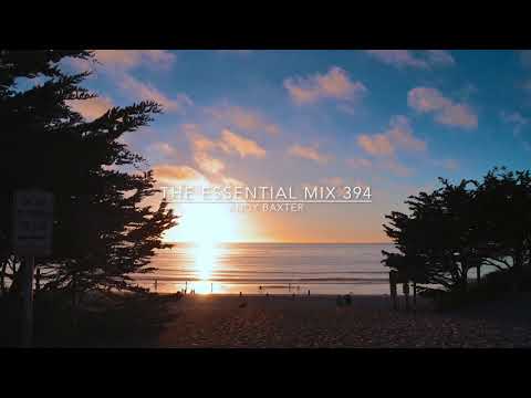 The Essential Mix 394 with Andy Baxter [DJ MIX] (03.04.2020)