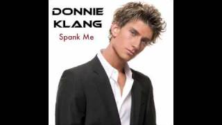 Donnie Klang - Spank Me