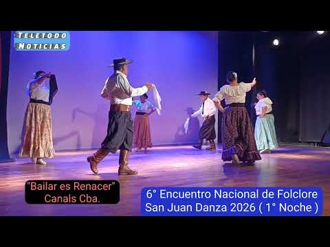 " Bailar es Renacer" de Canals en el 6° Encuentro Nacional de Folclore - San Juan Danza 2026