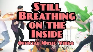 Too Close For Missiles - Still Breathing On The Inside (Official Music Video)