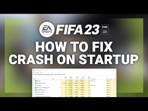 Fifa 23 – How to Fix Crashing on Startup! | Complete 2022 Tutorial