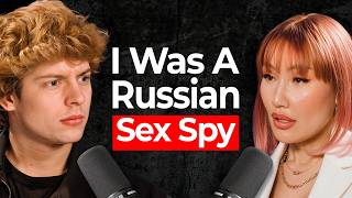 Putin’s Sex Spy: How I Seduced Powerful Men, Used Poison & Escaped Russia | Aliia Roza