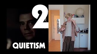 OU: Quietism 2