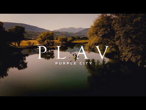 Plav - The Purple City | OFFICIAL MOVIE