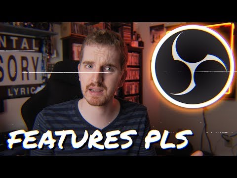 TOP 7 Features or Changes I'd PAY to have in OBS Studio!