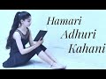 Hamari Adhuri Kahani | Paarth Balani | Dance cover | Angel Creation